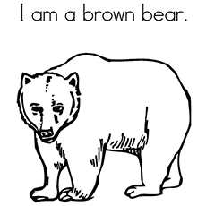 The I am a Brown bear coloring pages