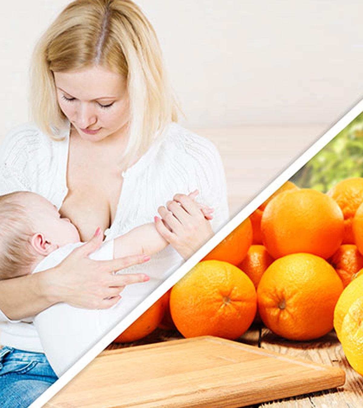 Oranges for breastfeeding lady