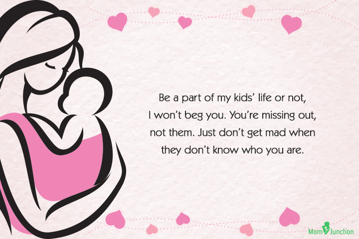 You're missing out, not them-single moms quote