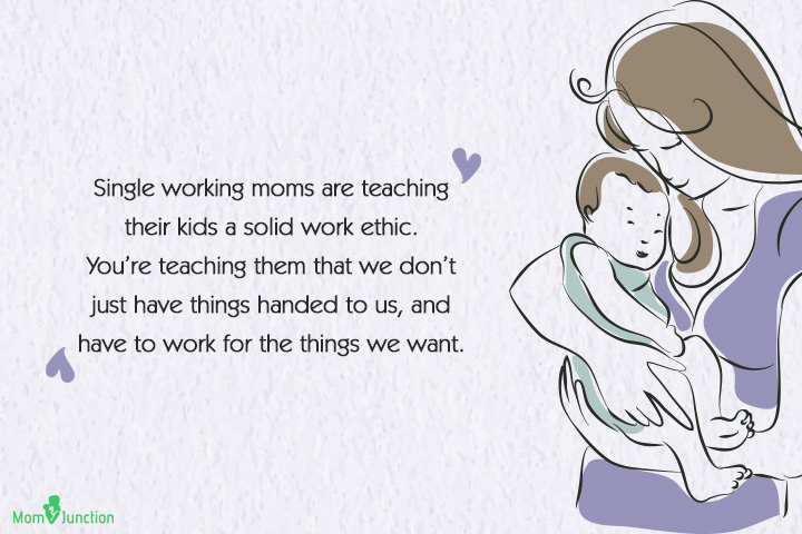 Single working moms' teachings, single moms quote