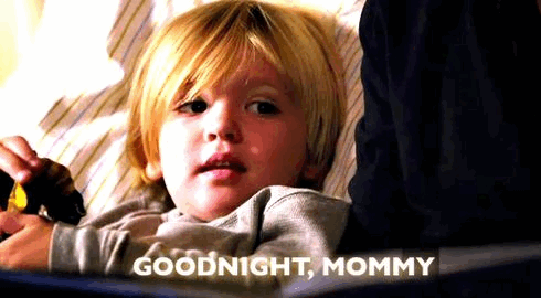 With that good night greetings, you get over all the childish tiffs you have with your mommy.
