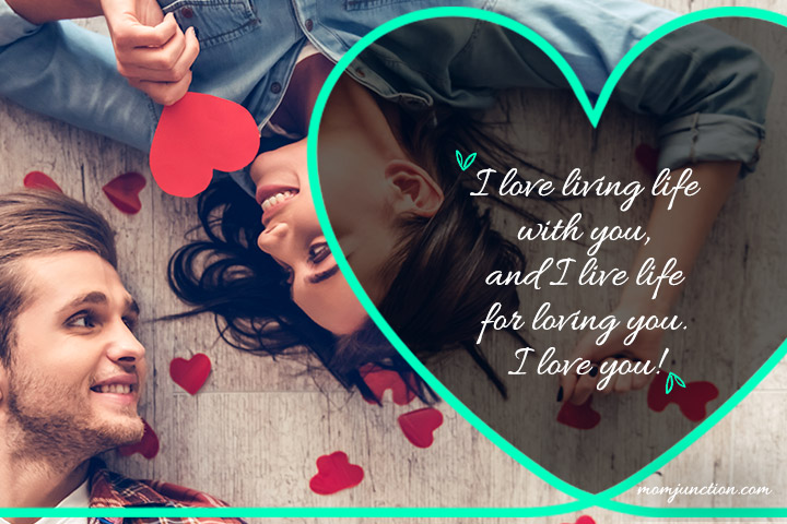 I love living life with you, love quotes for husband