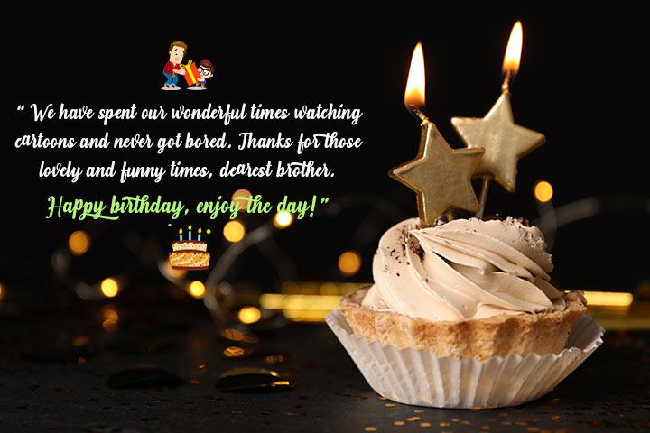 121 Heartfelt Birthday Wishes For Brother On His Special Day 121 Heartfelt Birthday Wishes For Brother On His Special Day