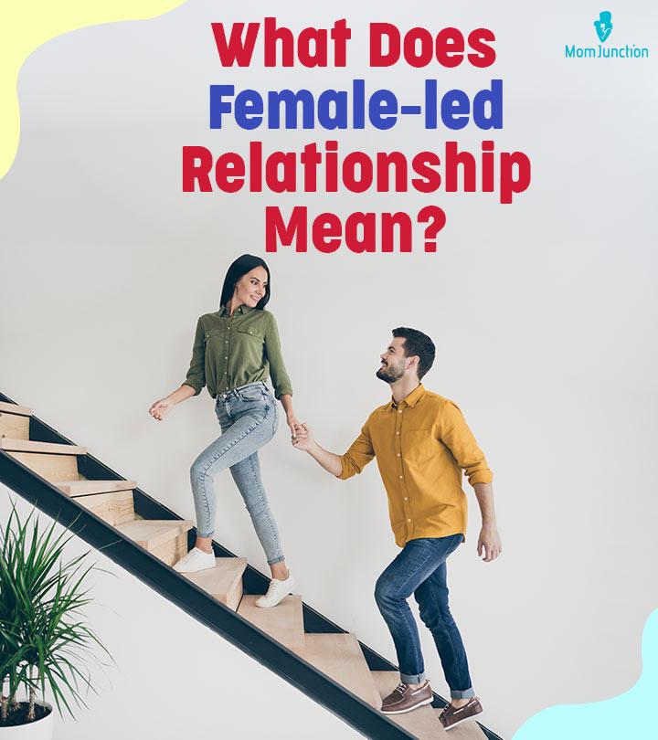 Female Led Relationship Meaning