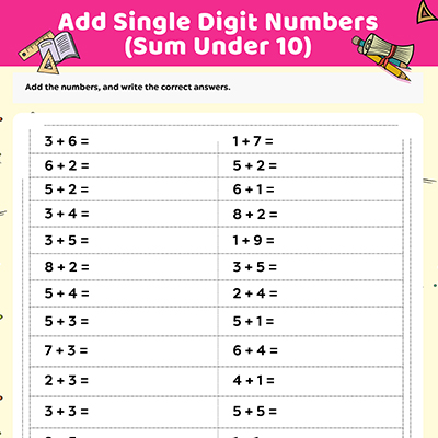 Addition Worksheets: Add Single Digit Numbers (Sum Under 10)