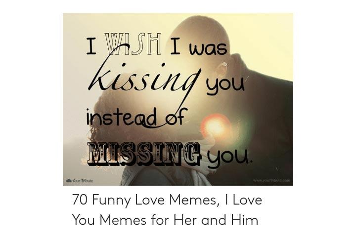 121 Cute Romantic Funny And Love Memes For Her 121 Cute Romantic Funny And Love Memes For Her