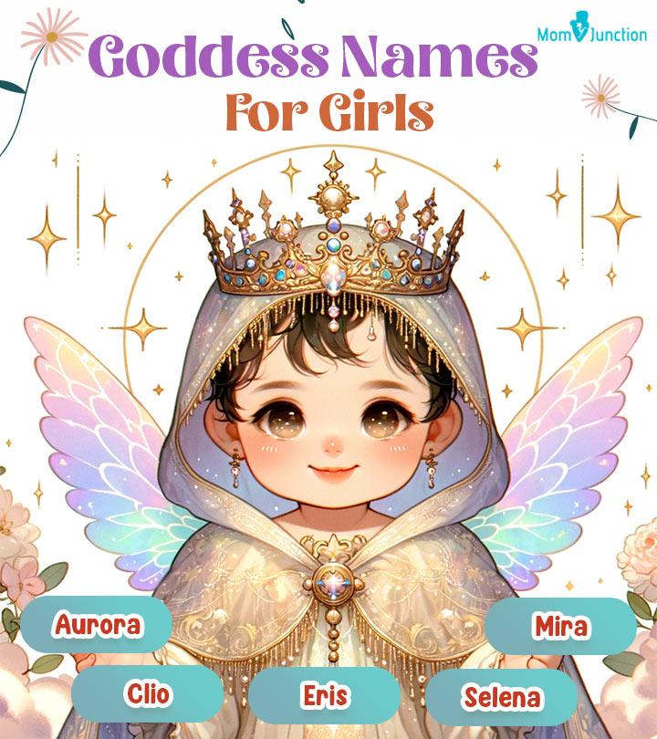 250 Divine Goddess Names For Baby Girl, With Meanings