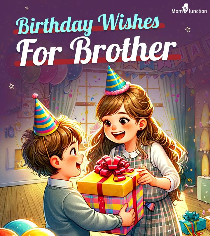 Birthday Wishes For Brother
