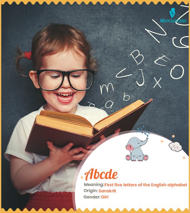 Abcde Name Meaning, Origin, History, And Popularity