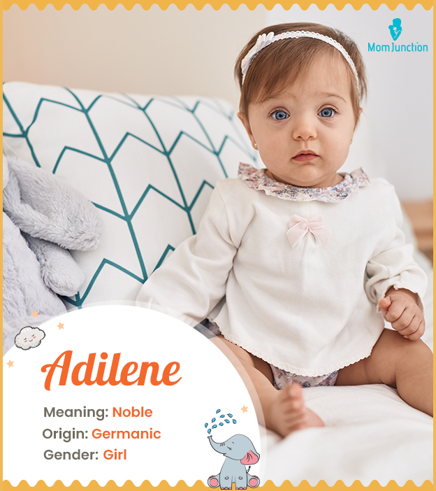 Adilene means noble
