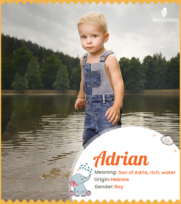 Adrian, a traditional name son of Adria