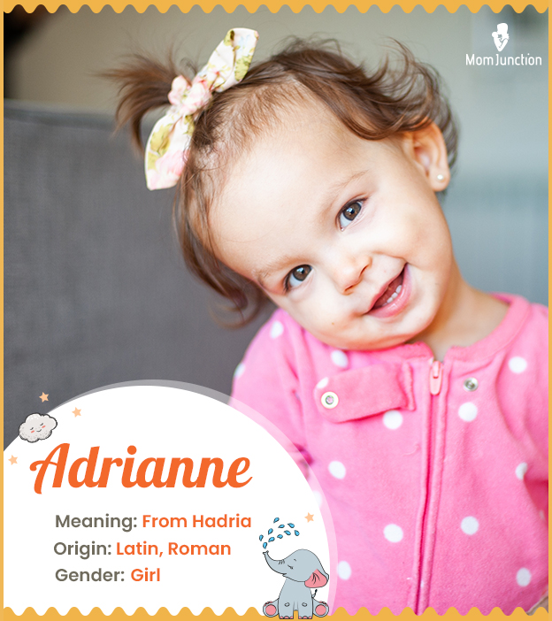 Adrianne means from Hadria