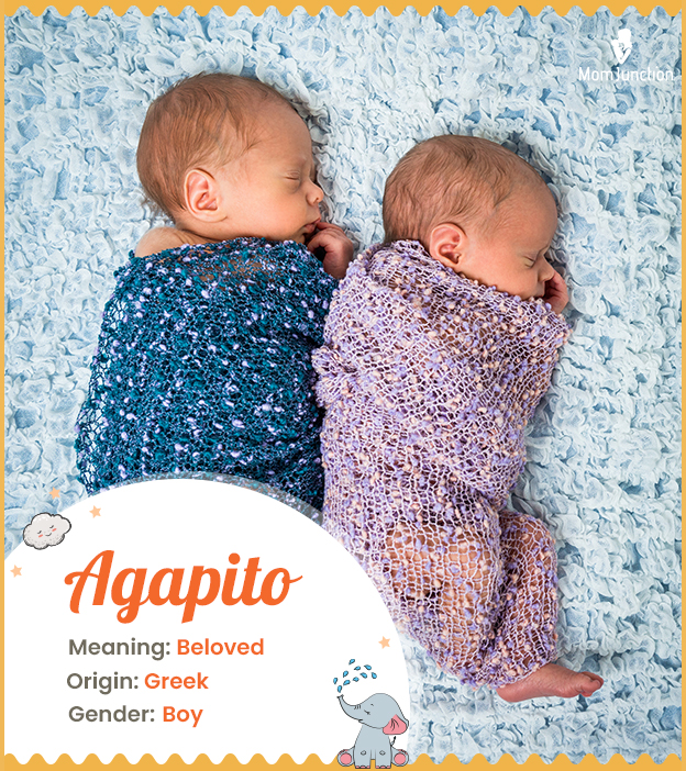 Agapito means beloved
