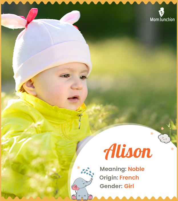 Alison Name Meaning, History, Origin And Popularity