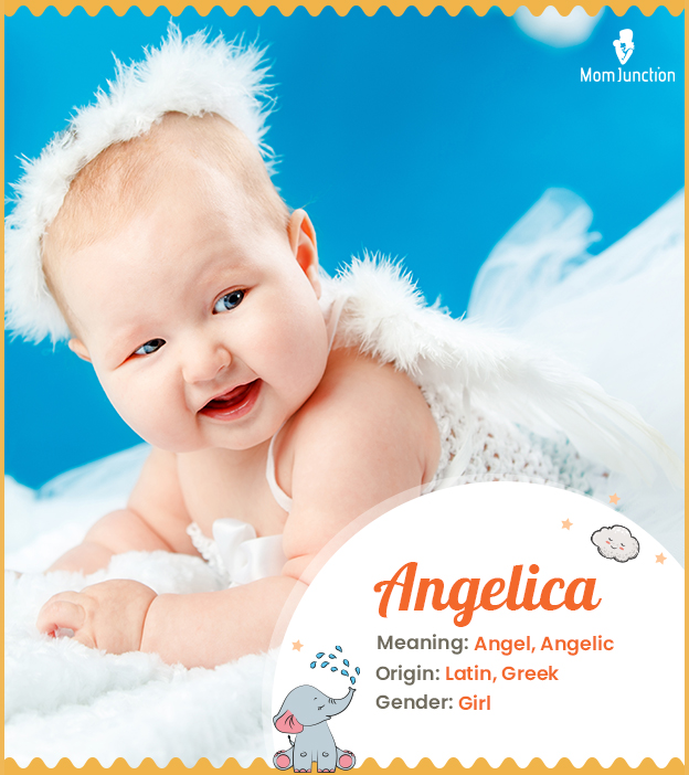 Angelica, meaning angel, angelic