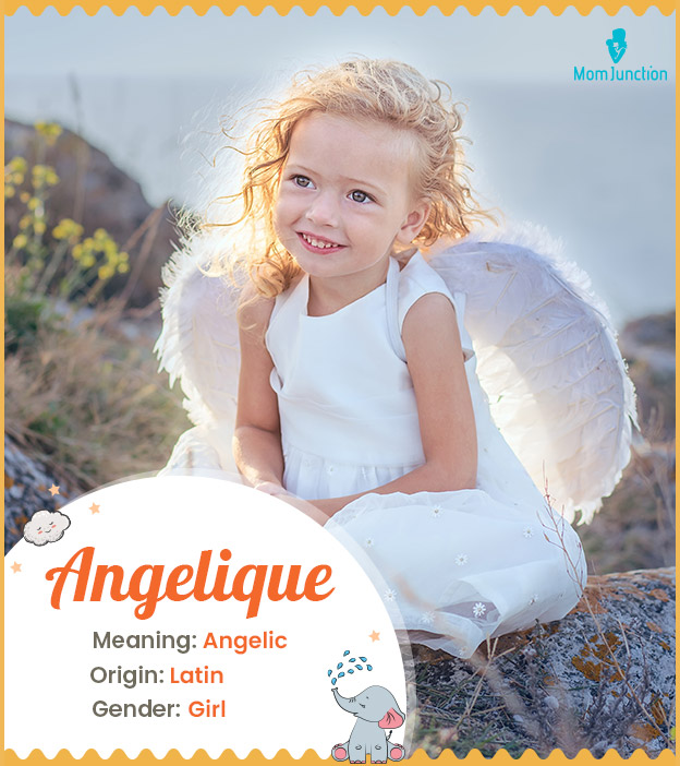 Angelique, a name that reflects divinity