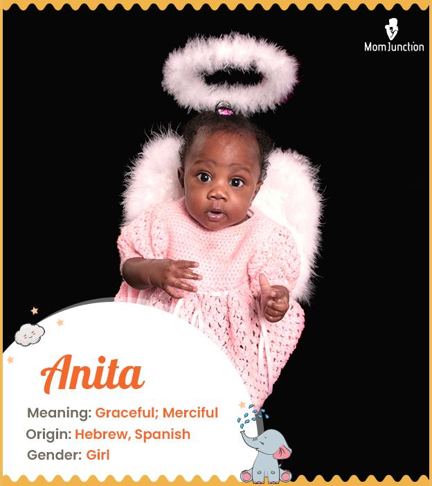 Anita Name Meaning, Origin, History, And Popularity