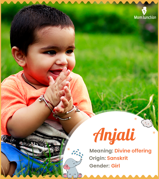 Anjali means divine offering