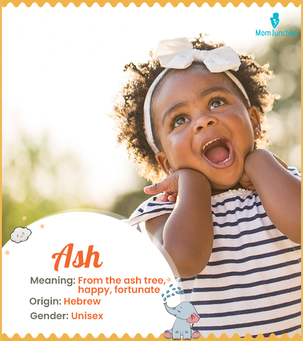 Ash, a name meaning happy