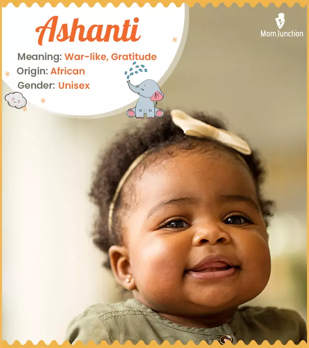 Ashanti Name Meaning, Origin, History, And Popularity