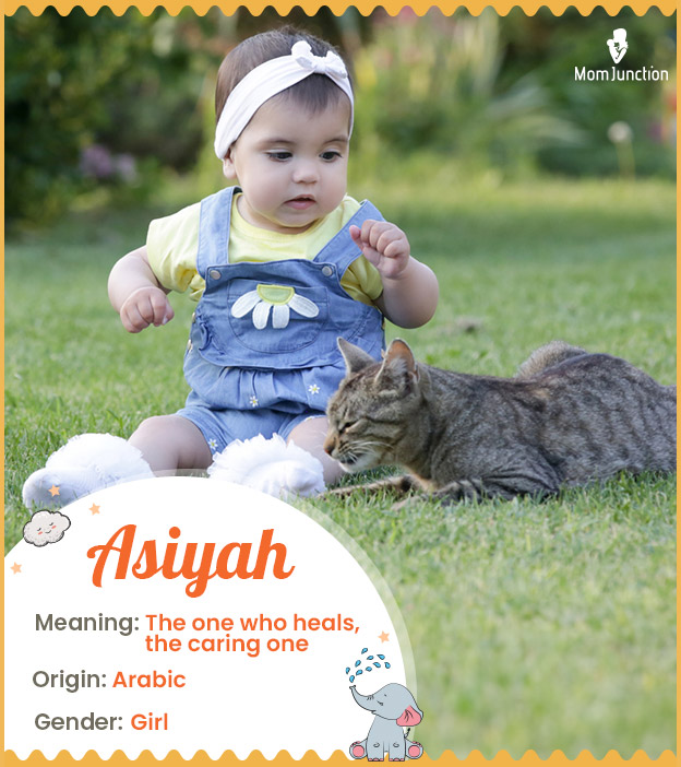Asiyah is an Arabic name