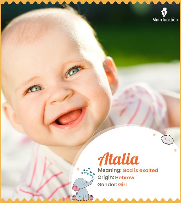 Atalia, meaning God 