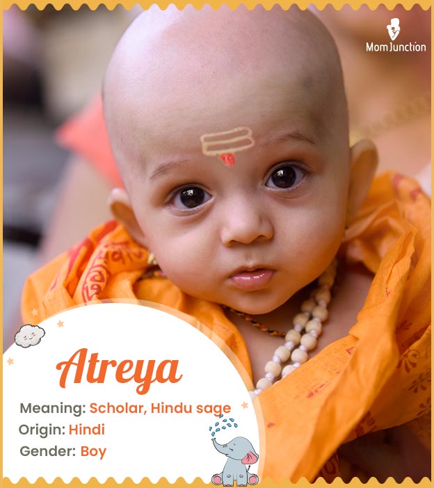 The meaning of Atreya is unknown