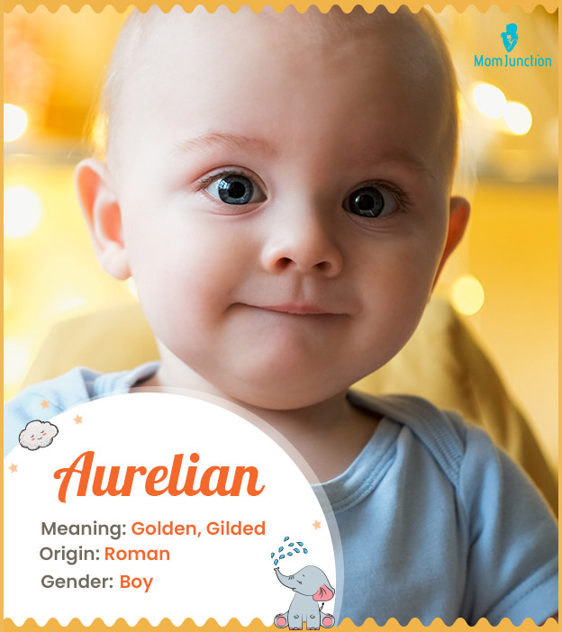 Aurelian, a golden name for boys