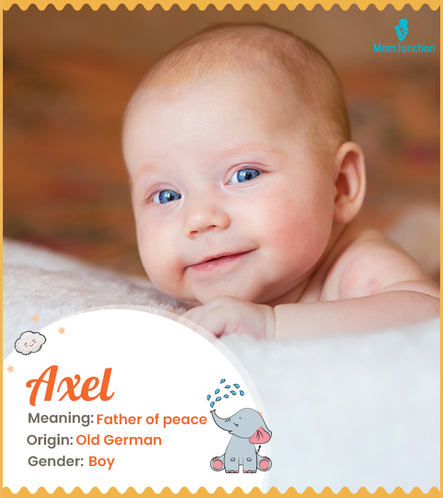 Axel means father of peace