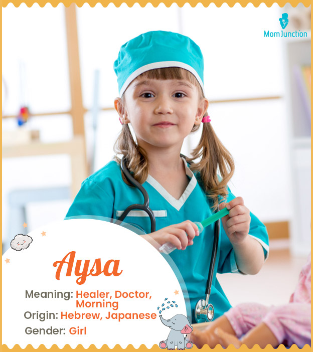 Aysa means healer