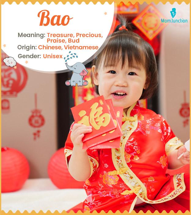 Bao, meaning treasure, praise, or precious