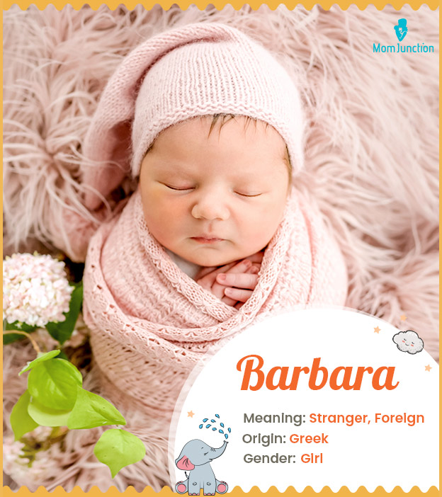 Barbara meaning Stranger, Foreign