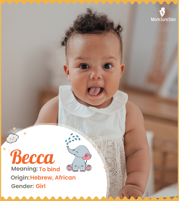 Becca, a Hebrew name