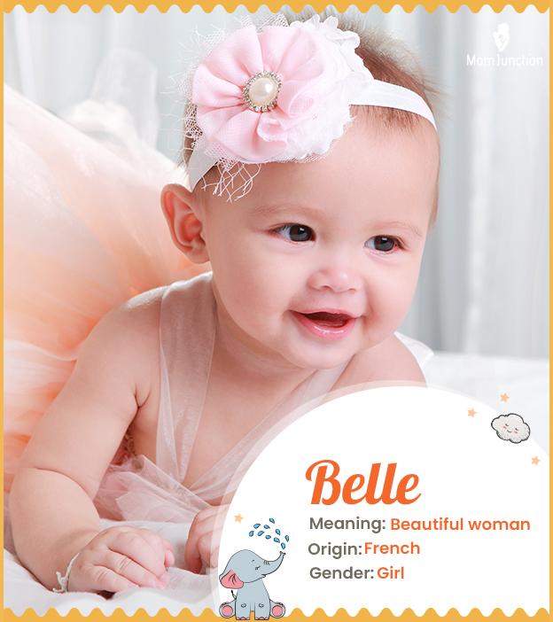 Belle Meaning, Origin, History, And Popularity