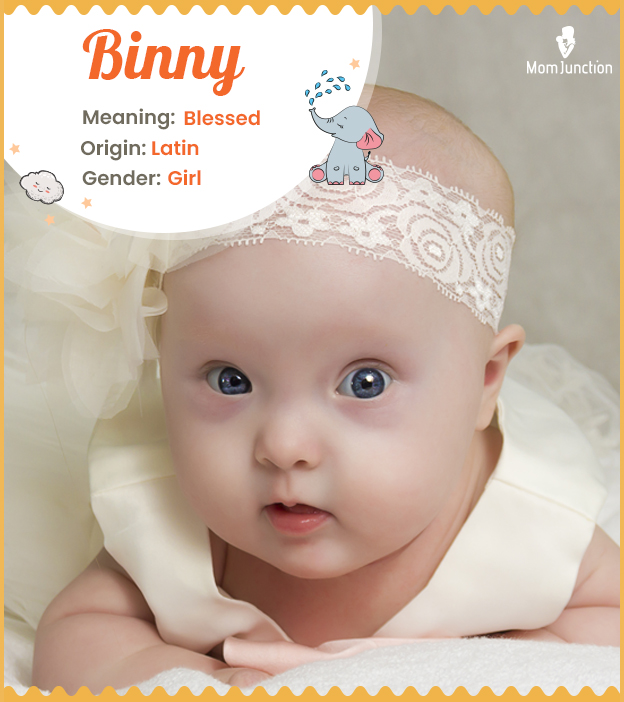 Binny, meaning Blessed