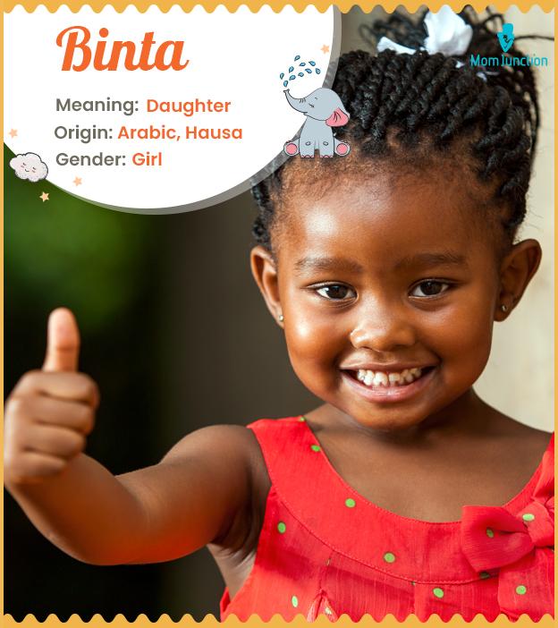 Origin, Meaning & Other Facts About Baby Name Binta