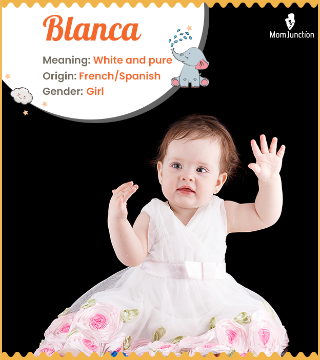 Blanca means white