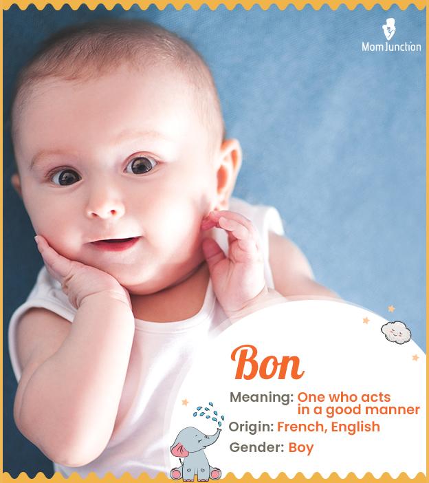 Bon, meaning one who acts in a good manner