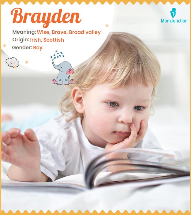 Brayden, a name of wisdom