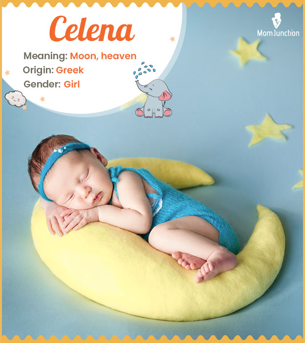 Celena means moon