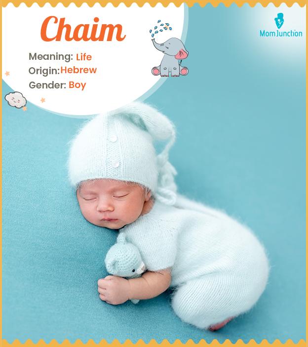Chaim Name, Meaning, Origin, History And Popularity MomJunction