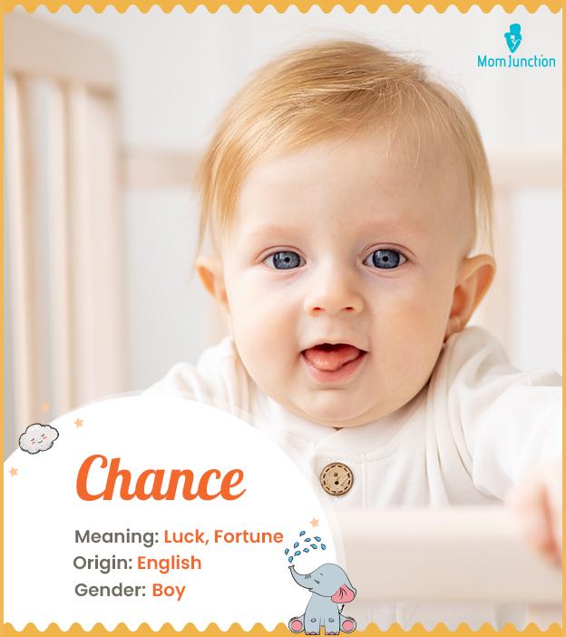 Chance Meaning, Origin, Popularity