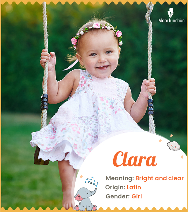 Clara means clear and bright