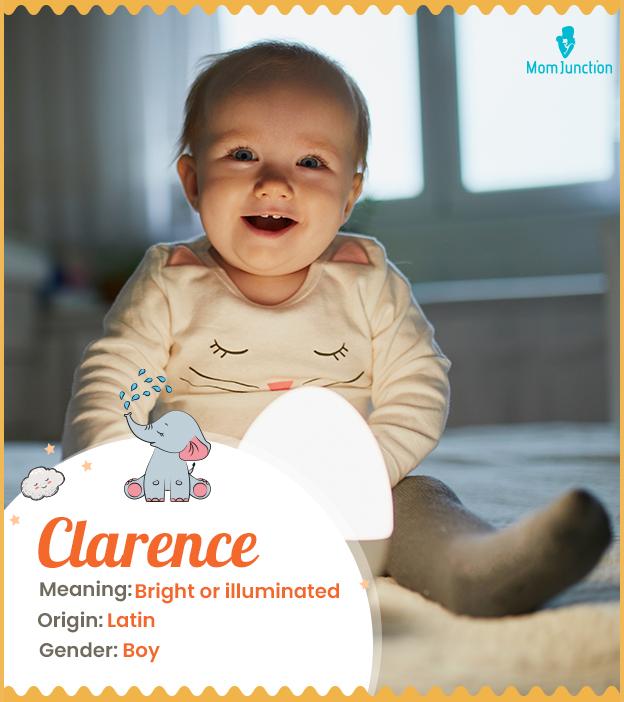 Clarence, meaning bright