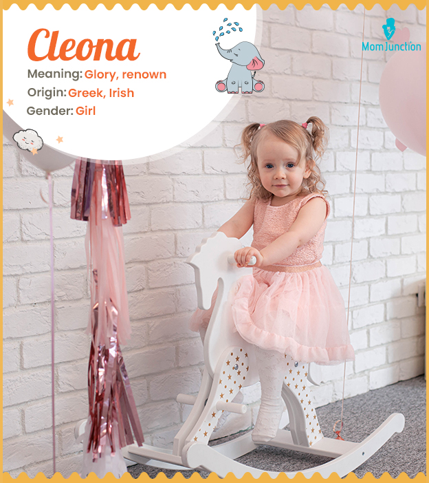 Cleona, meaning glory or renown.