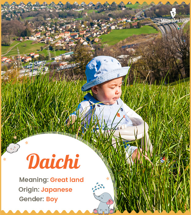 Daichi, great land/great wisdom