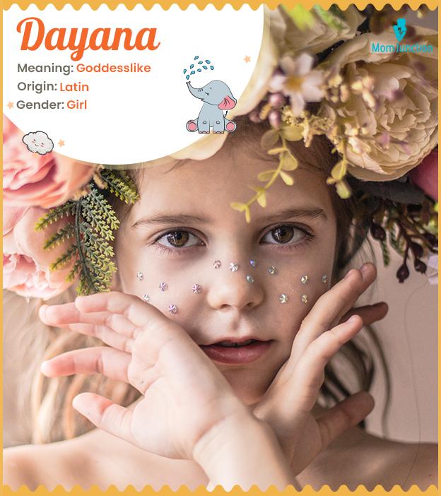 Dayana Name Meaning, Origin, History, And Popularity