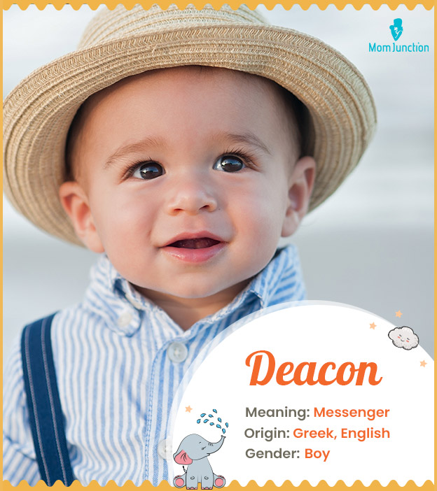 Deacon, a humble name meaning messenger