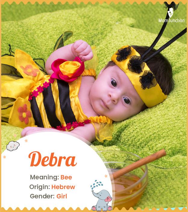 Debra Name Meaning, Origin, History, And Popularity