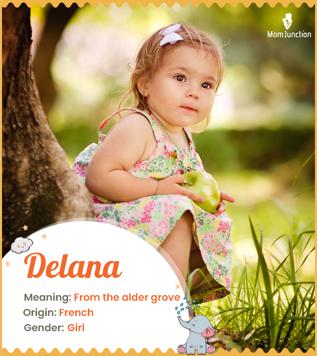 Delana, a French feminine name